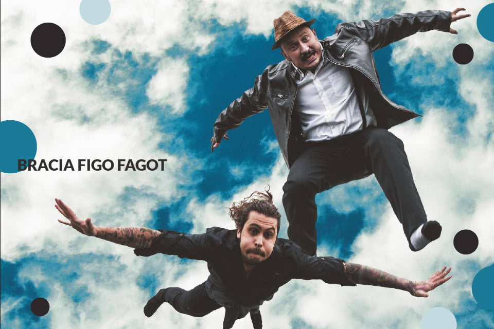 Bracia Figo Fagot | koncert (Poznań 2019)