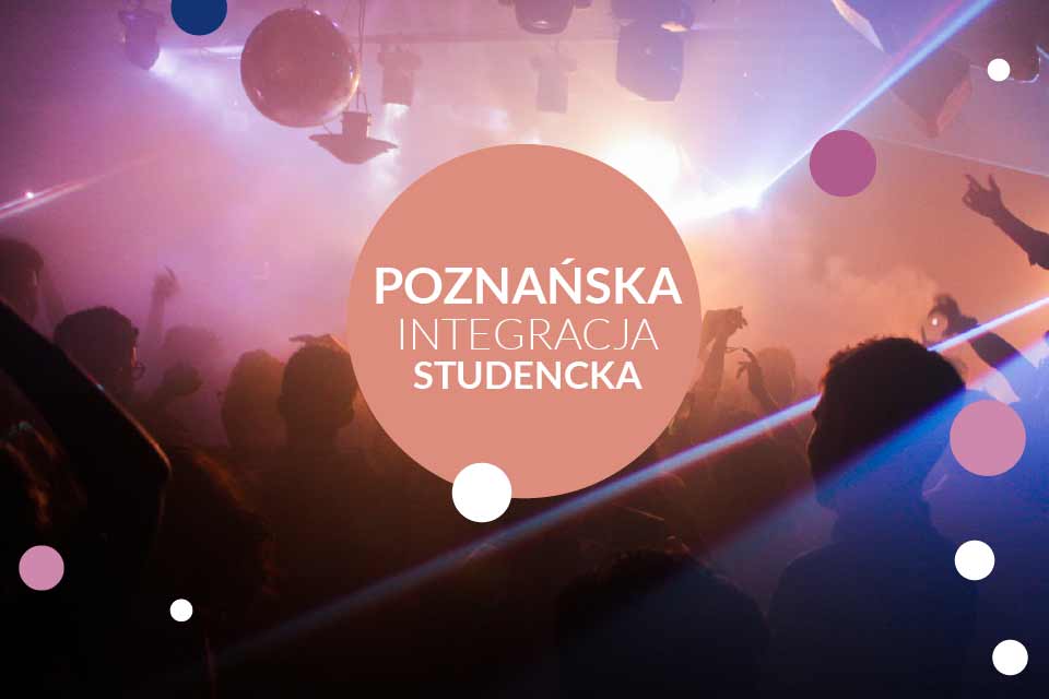 Poznańska Integracja Studencka - 2019