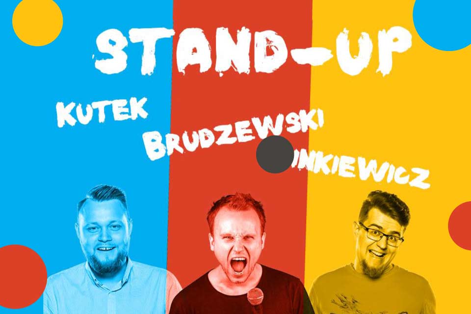 Brudzewski - Minkiewicz - Kutek | stand-up