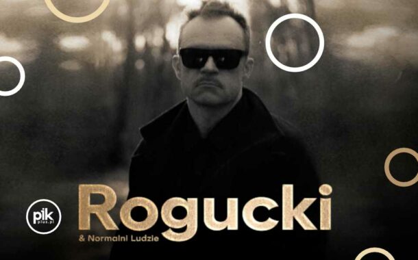 Rogucki & Normalni Ludzie | koncert