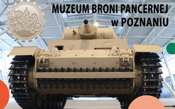 Muzeum Broni Pancernej w Poznaniu | zwiedzanie