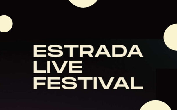 Estrada Live Festival