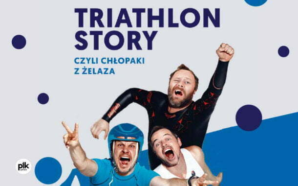 Triathlon Story - Chłopaki z Żelaza | spektakl