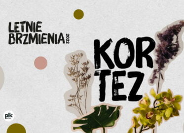 Kortez | koncert Letnie Brzmienia Poznań 2022