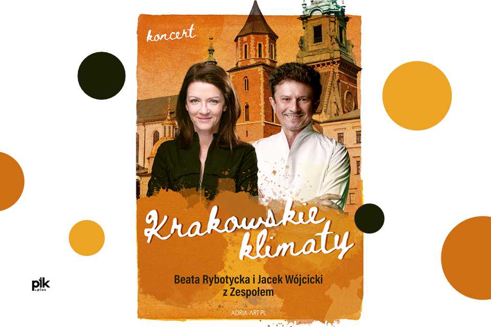 Krakowskie Klimaty - Jacek Wójcicki, Beata Rybotycka
