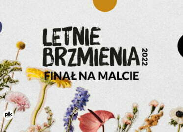 Letnie Brzmienia - Finał | koncert - Poznań