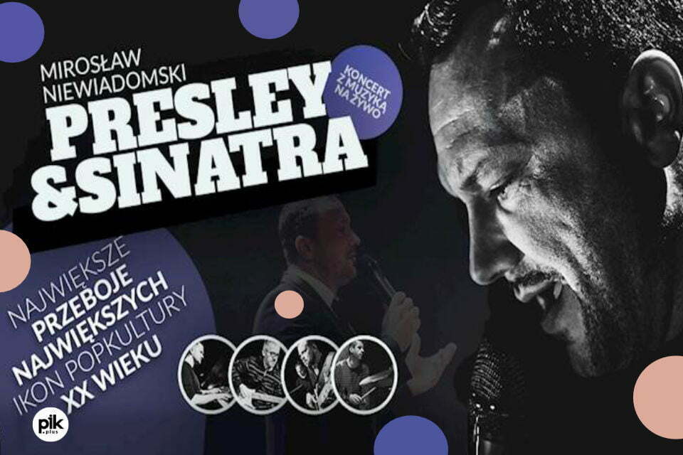 Presley&Sinatra | koncert