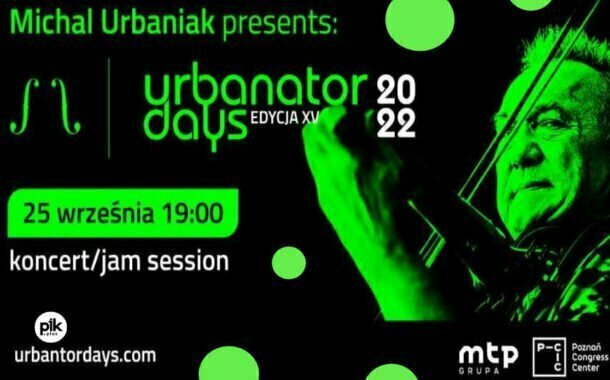 Michał Urbaniak & Urbanator Days | koncert