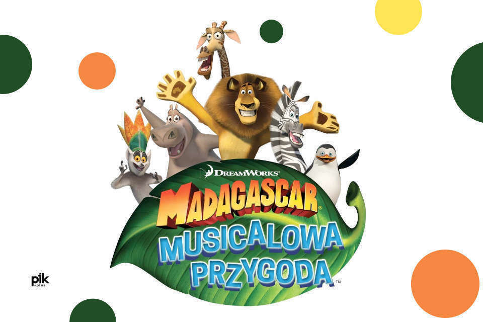 Madagaskar | musicalowa przygoda