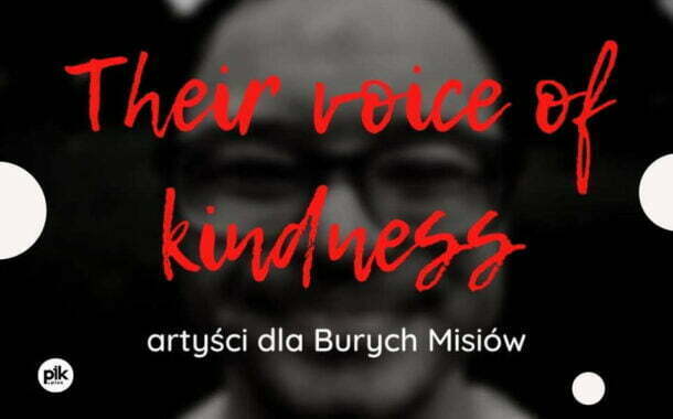 Their Voice of Kindness – artyści dla Burych Misiów