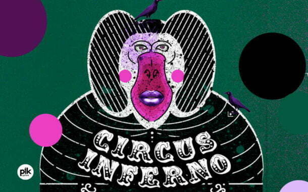 Circus Inferno! pres. Jungle Ritual