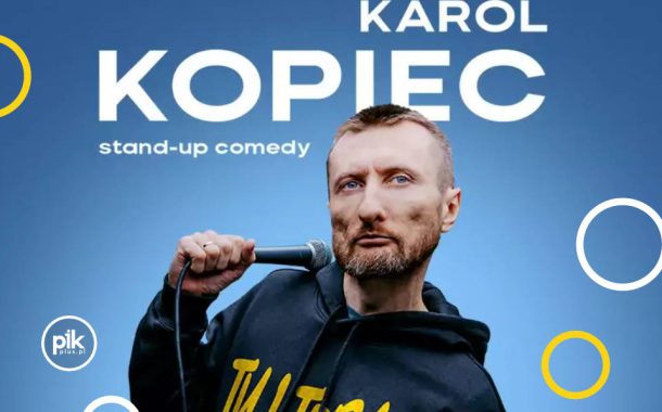 Karol Kopiec | stand-up w Poznaniu - Bilety