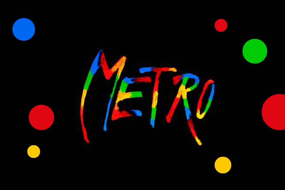 Metro | musical