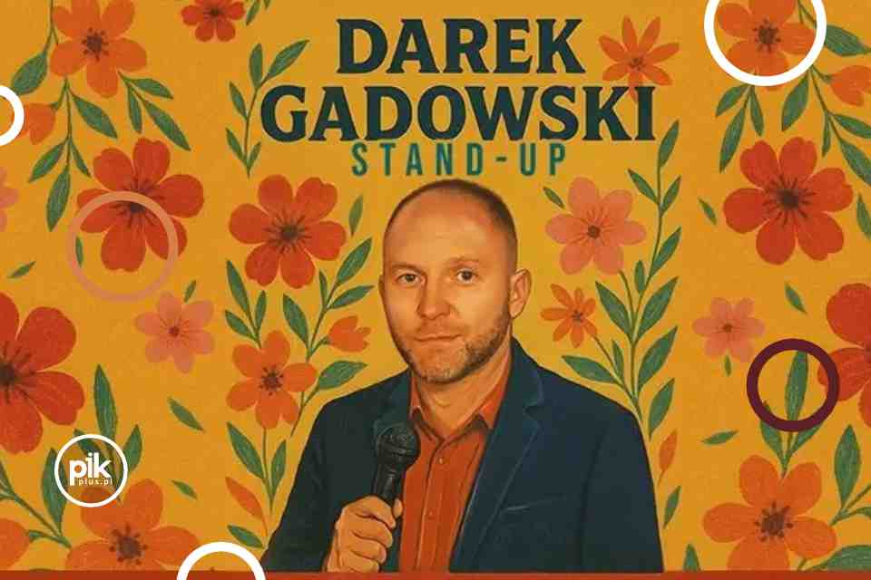 Darek Gadowski | stand-up w Poznaniu – Bilety