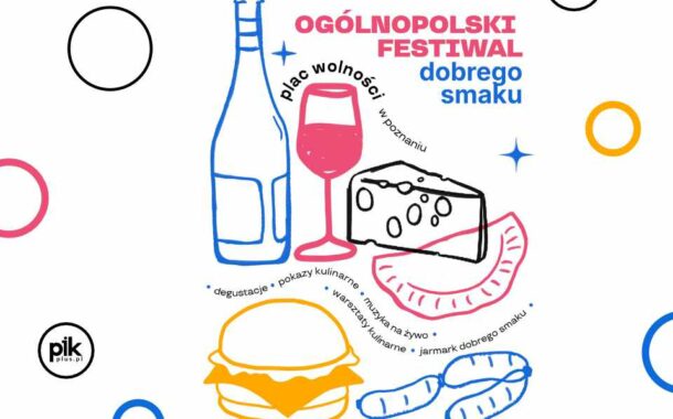 Festiwal Dobrego Smaku w Poznaniu 2025
