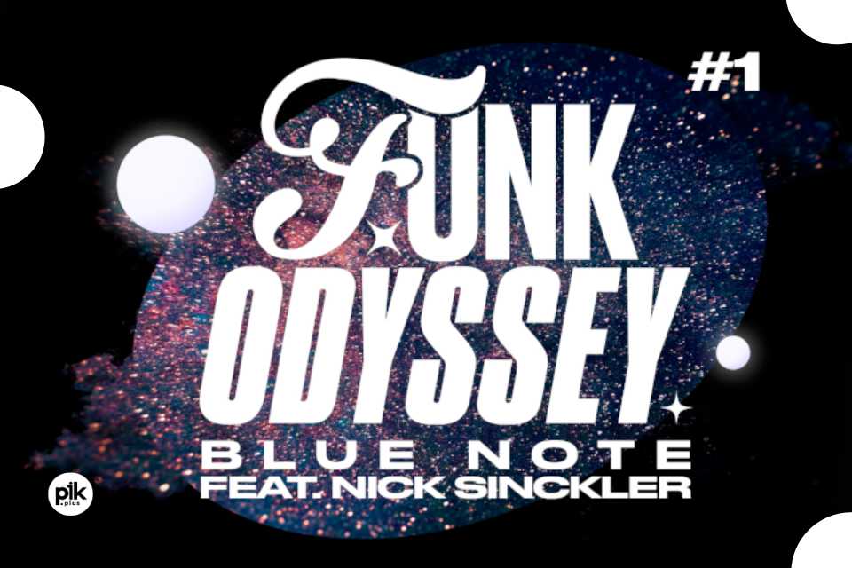 Funk Odyssey Feat. Nick Sinckler