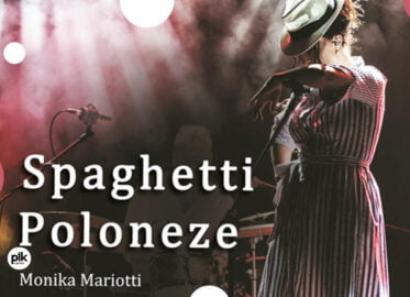 Monika Mariotti - Spaghetti Poloneze | spektakl