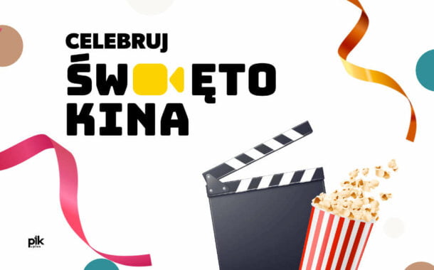 Święto Kina Poznań 2023 | lista kin biorących udział w akcji