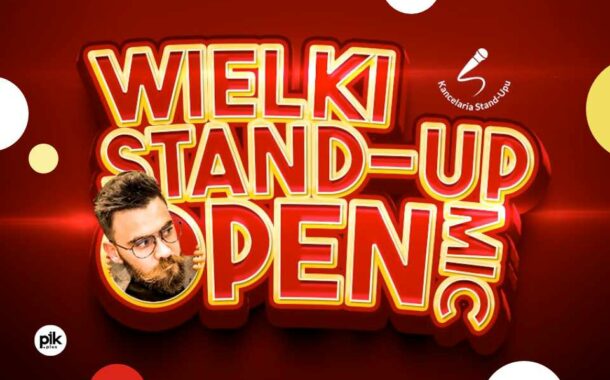 Wielki Stand-up - Open Mic