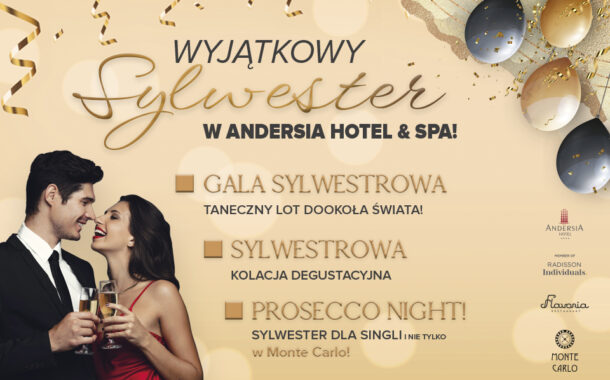 Sylwester w Andersia Hotel & Spa | Sylwester 2023/2024 w Poznaniu
