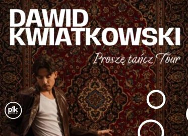 Dawid Kwiatkowski | koncert w Poznaniu - Bilety