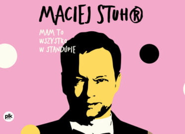 Maciej Stuhr | stand-up w Poznaniu - Bilety