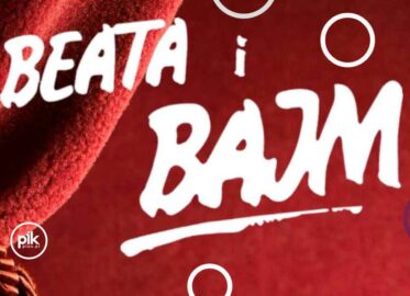 Beata i Bajm | koncert