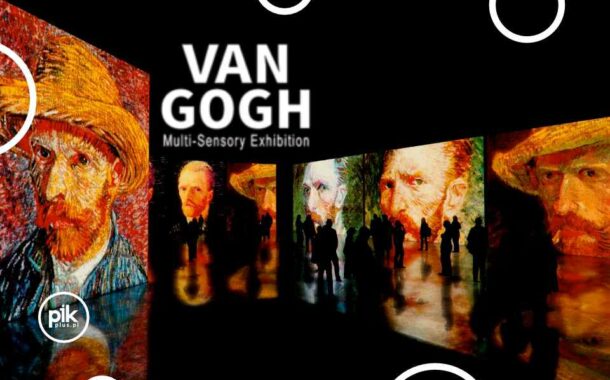 Van Gogh | wystawa multisensoryczna w Poznaniu
