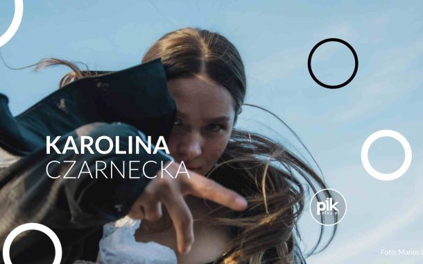 Karolina Czarnecka | koncert w Poznaniu - Bilety