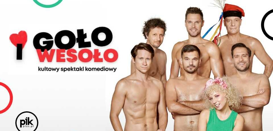 Spektakl Goło i Wesoło w Poznaniu - Bilety