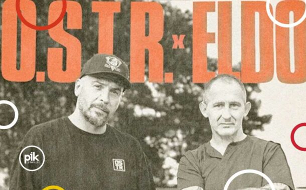 O.S.T.R x ELDO koncert
