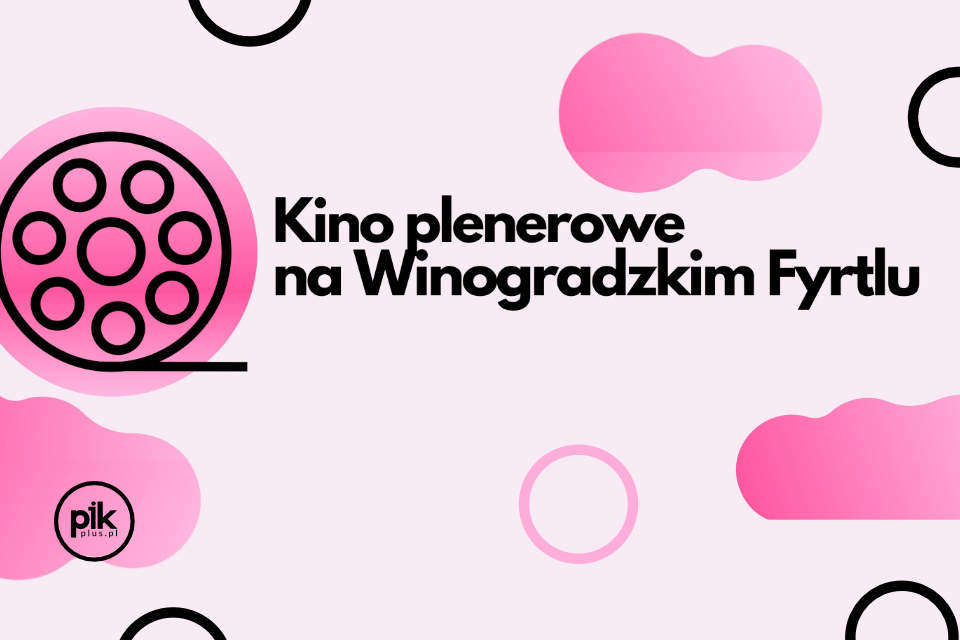 Kino plenerowe na Winogradzkim Fyrtlu