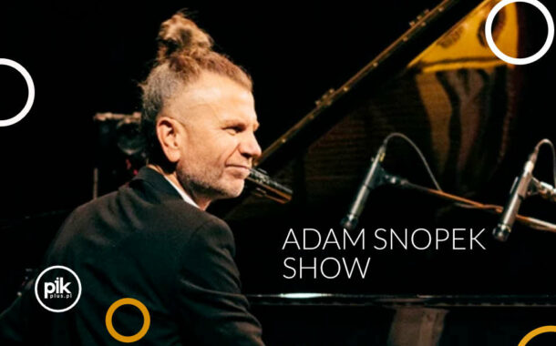 Adam Snopek Show | koncert