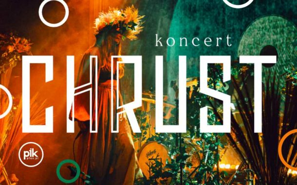 Chrust - słowiański electro-folk | koncert