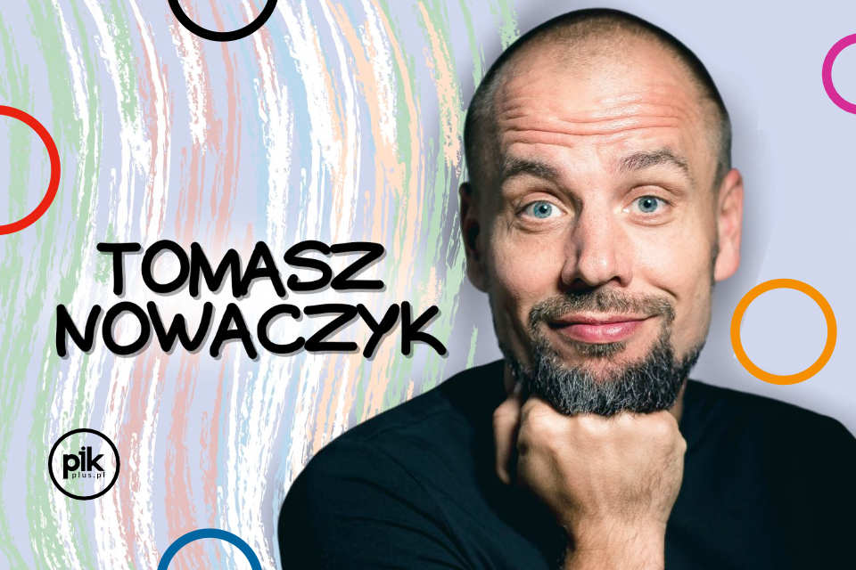 Tomasz Nowaczyk | stand-up