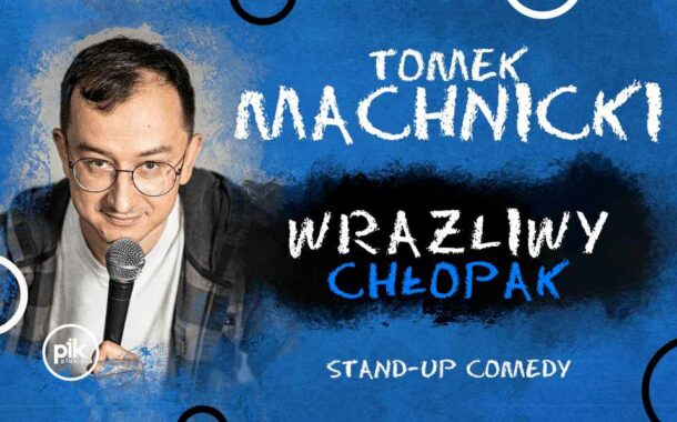 Tomek Machnicki | stand-up