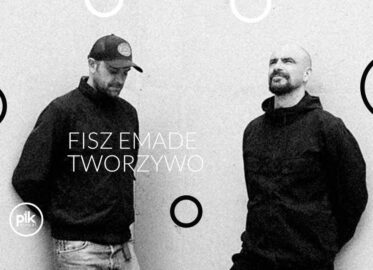 Fisz Emade Tworzywo | koncert w Poznaniu - Bilety