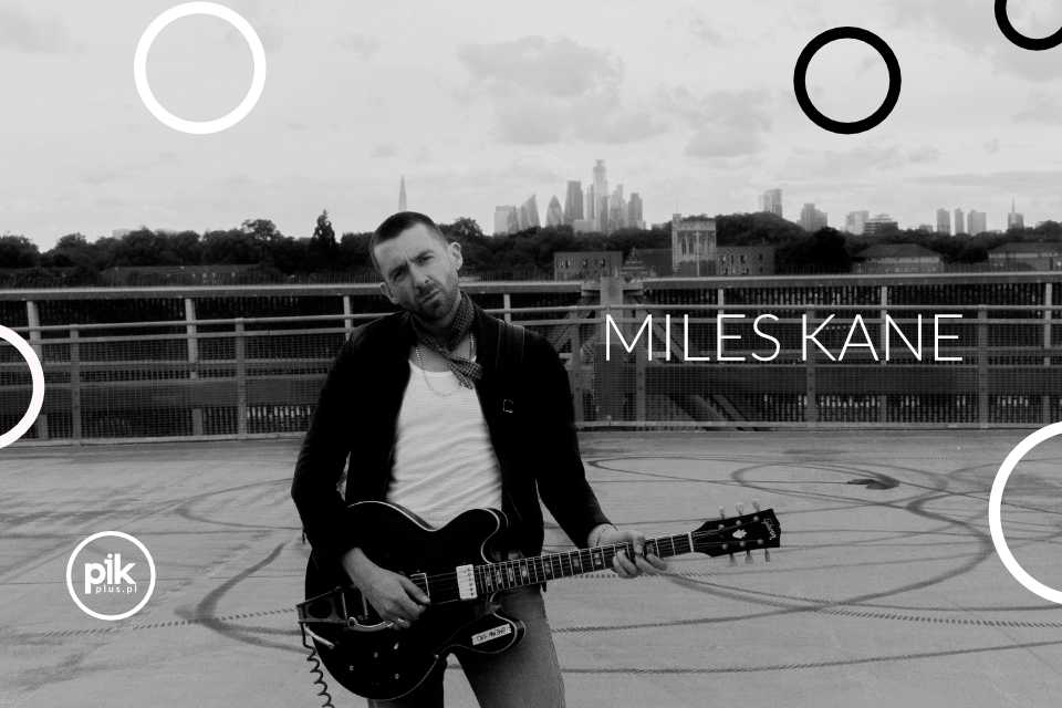 Miles Kane | koncert