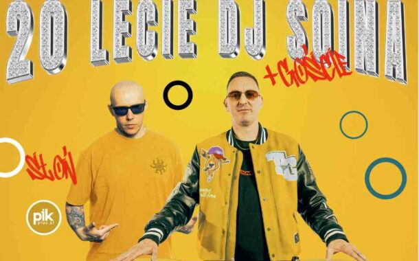 XX Lecie DJ Soina + Słoń | koncert