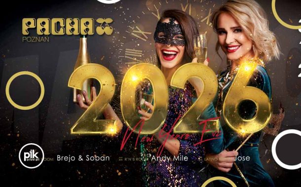 Sylwester w Pacha Poznań | Sylwester 2025/2026 w Poznaniu