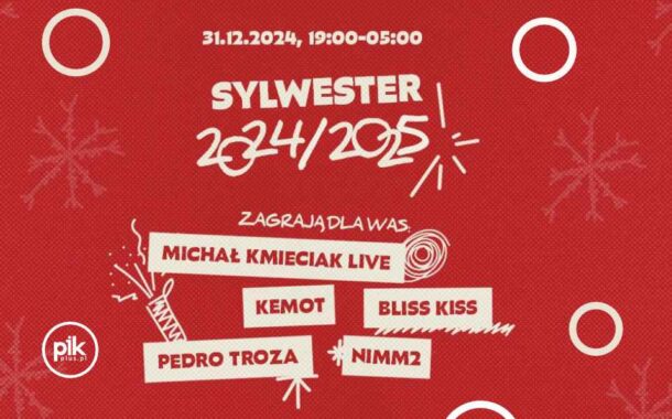 Sylwester w Sercu | Sylwester 2024/2025 w Poznaniu