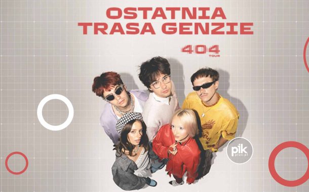 Genzie - 404 Tour | koncert w Poznaniu - Bilety