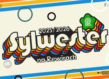 Sylwester w Rewirach | Sylwester 2025/2026w Poznaniu