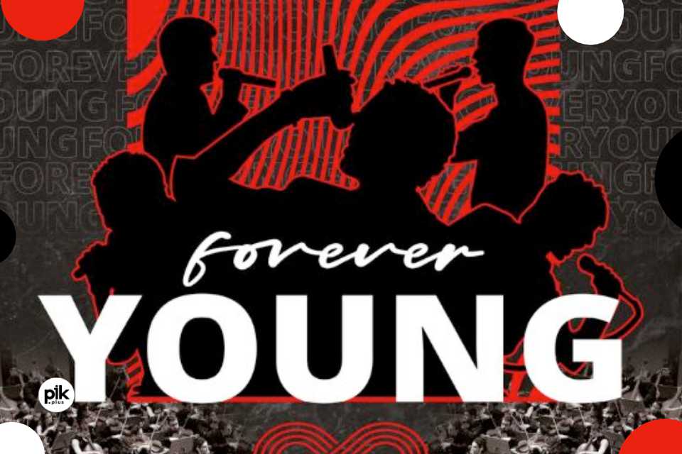 Forever Young | koncert