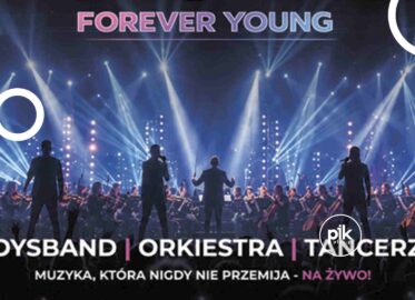 Forever Young | koncert w Poznaniu - Bilety