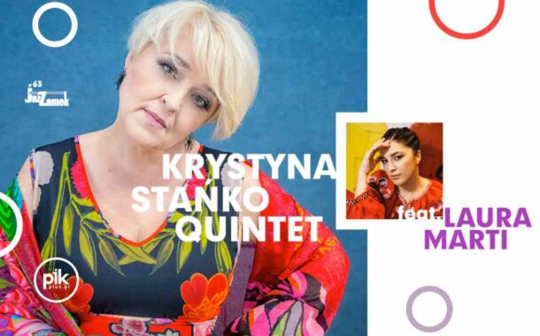 Krystyna Stańko Quintet - feat. Laura Marti | koncert