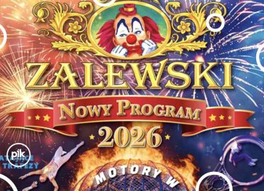 Cyrk Zalewski 2026 w Poznaniu - Bilety