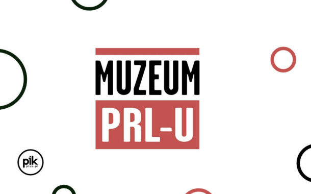 Muzeum PRL-u
