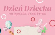 Dzień Dziecka w Food Fyrtel