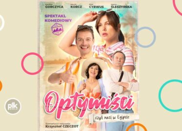 Optymiści czyli nasi w Egipcie | spektakl